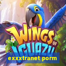 exxxtranet porm